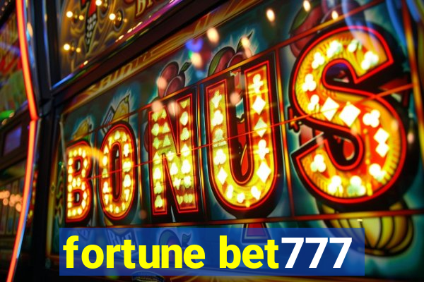 fortune bet777